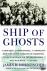 Ship of Ghosts - The Story ...