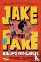 Jake the Fake Keeps His Cool