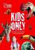  - Kids Only
