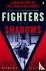 Fighters in the Shadows - A...