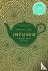 Infused - Adventures in Tea