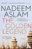 Aslam, Nadeem - Golden Legend