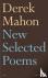 Mahon, Derek - New Selected Poems