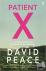 Peace, David - Patient X