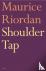 Riordan, Maurice - Shoulder Tap