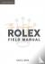 The Vintage Rolex Field Man...