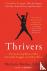 Thrivers - The Surprising R...