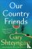 Our Country Friends - A Novel
