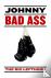 Johnny Bad Ass