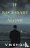 Knox, V. M. - If Necessary Alone