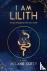 I Am Lilith - An epic reima...