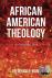 African American Theology -...