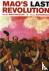 Mao's Last Revolution