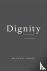 Dignity - Its History and M...