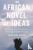 The African Novel of Ideas ...