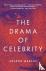 The Drama of Celebrity