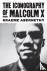 The Iconography of Malcolm X