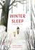 Winter Sleep - A Hibernatio...