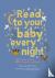 Read to Your Baby Every Nig...
