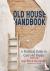 Old House Handbook - A Prac...