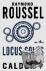 Roussel, Raymond - Locus Solus