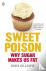 Sweet Poison - Learn how to...