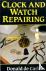 Clock and Watch Repairing