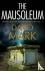 Mark, David - The Mausoleum