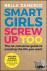 Smart Girls Screw Up Too - ...