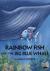 Rainbow Fish and the Big Bl...