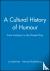 A Cultural History of Humou...