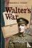 Walter's War - A Rediscover...