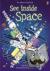 See Inside Space - Space