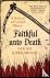 Faithful Unto Death - The p...