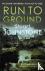 Run to Ground - A gritty th...
