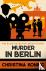 Murder in Berlin - The thri...