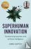 Superhuman Innovation - Tra...