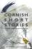Cornish Short Stories - A C...