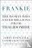 Frankie: The Woman Who Save...