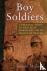 Boy Soldiers - A Personal S...
