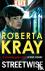 Kray, Roberta - Streetwise
