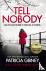 Tell Nobody - Absolutely gr...