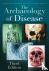 The Archaeology of Disease ...