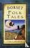 Laycock, Tim - Dorset Folk Tales