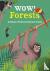 Wow! Forests