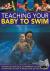Teaching Your Baby to Swim ...