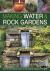 Making Water  Rock Gardens ...