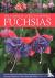 Fuchsias, The Complete Guid...