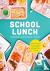 School Lunch - Unpacking Ou...