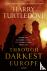 THROUGH DARKEST EUROPE